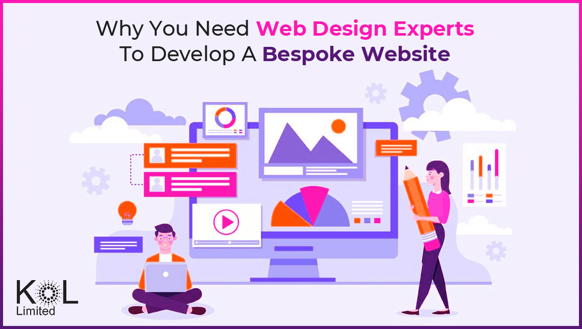 Why You Need Web Design Experts To Develop A Bespoke Website